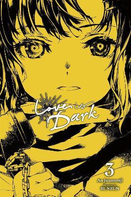 Love Is Dark, Vol. 3 - Ao Juumonji,BUNBUN,Zoe Womack - cover