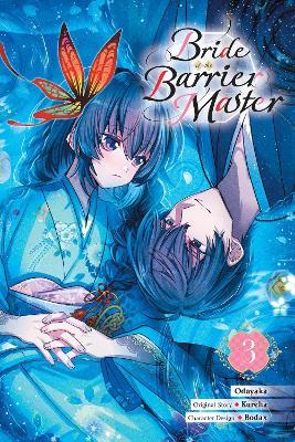 Bride of the Barrier Master, Vol. 3 (manga) - Bodax,Kureha Kureha,Odayaka Odayaka - cover