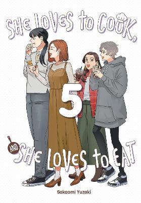 She Loves to Cook, and She Loves to Eat, Vol. 5 - Caleb Cook,Phil Christie,Sakaomi Yuzaki - cover