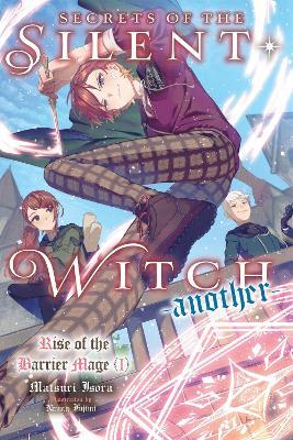 Secrets of the Silent Witch (spin-off) -another- Part 1 - Alice Prowse,Matsuri Isora,Nanna Fujimi - cover