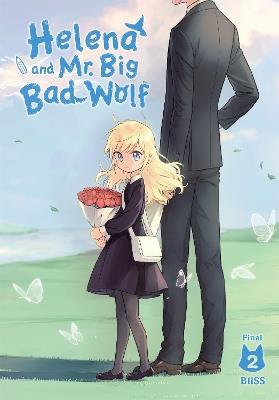 Helena and Mr. Big Bad Wolf, Vol. 2 - BliSS BliSS,Chris Burgener,Xiao Xiao - cover