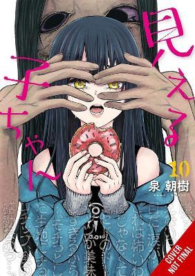 Mieruko-chan, Vol. 10 - Alexis Eckerman,Leighann Harvey,Tomoki Izumi - cover