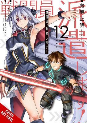 Combatants Will Be Dispatched!, Vol. 12 (manga) - Brandon Bovia,Kakao Lanthanum,Masaaki Kiasa - cover