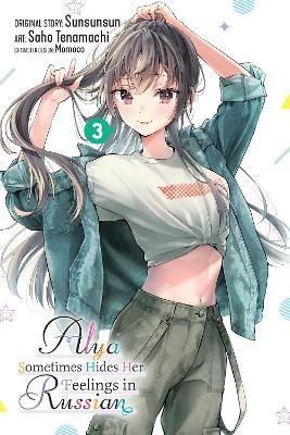 Alya Sometimes Hides Her Feelings in Russian, Vol. 3 (manga) - Madeleine Jose,Matthew Rutsohn,Momoco Momoco - cover
