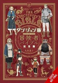 Delicious in Dungeon World Guide Adventurer's Bible, Complete Edition