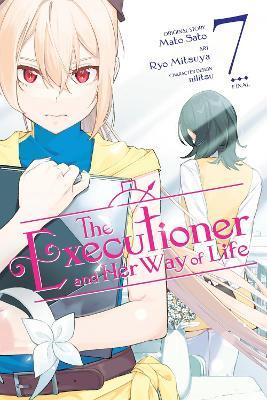 The Executioner and Her Way of Life, Vol. 7 (manga) - Elena Pizarro Lanzas,Jenny McKeon McKeon,Mato Sato - cover