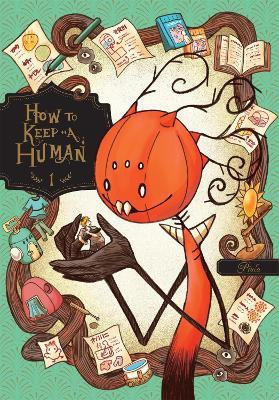 How to Keep a Human, Vol. 1 - Amanda Haley,Pieta - cover