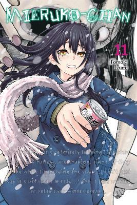 Mieruko-chan, Vol. 11 - Alexis Eckerman,Leighann Harvey,Tomoki Izumi - cover