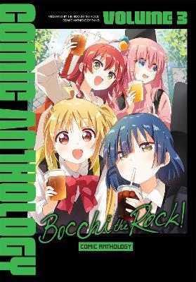 Bocchi the Rock! Comic Anthology, Vol. 3 - Anthology,Chiho Christie,John Neal - cover