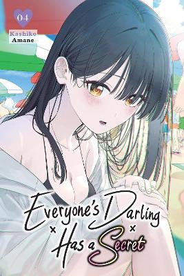 Everyone's Darling Has a Secret, Vol. 4 - Christine Dashiell,Kashiko Amane,Katie Blakeslee - cover