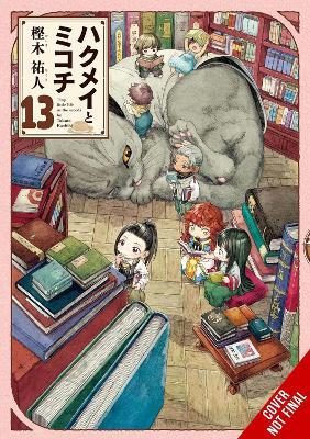 Hakumei & Mikochi: Tiny Little Life in the Woods, Vol. 13 - Abigail Blackman,Takuto Kashiki,Taylor Engel - cover