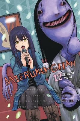 Mieruko-chan, Vol. 12 - Alexis Eckerman,Leighann Harvey,Tomoki Izumi - cover