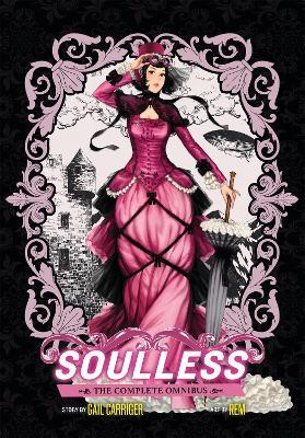 Soulless: The Complete Omnibus - Gail Carriger,Rem - cover
