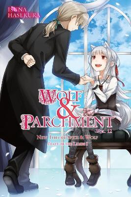 Wolf & Parchment: New Theory Spice & Wolf, Vol. 12 (light novel): Feast of the Lambs I - Jasmine Bernhardt - cover