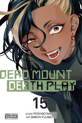 Dead Mount Death Play, Vol. 15 - Abigail Blackman,Christine Dashiell,Ryohgo Narita - cover