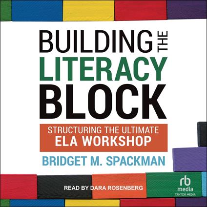 Building The Literacy Block