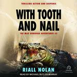 WITH TOOTH AND NAIL