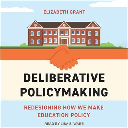 Deliberative Policymaking
