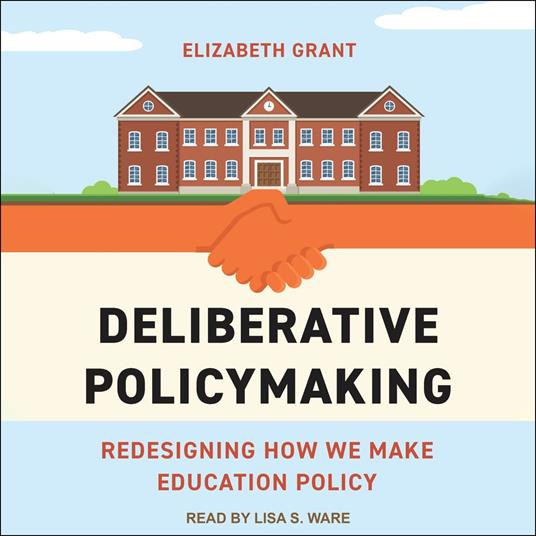 Deliberative Policymaking