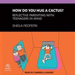 How Do You Hug a Cactus?