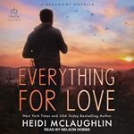 Everything For Love