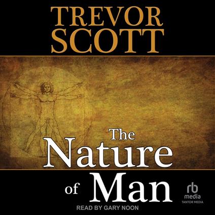The Nature of Man