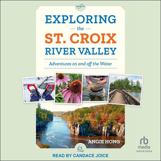 Exploring the St. Croix River Valley
