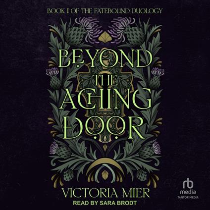 Beyond the Aching Door