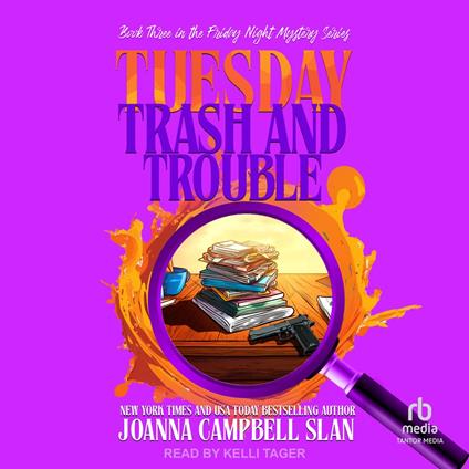 Tuesday Trash and Trouble