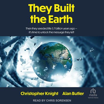 They Built the Earth