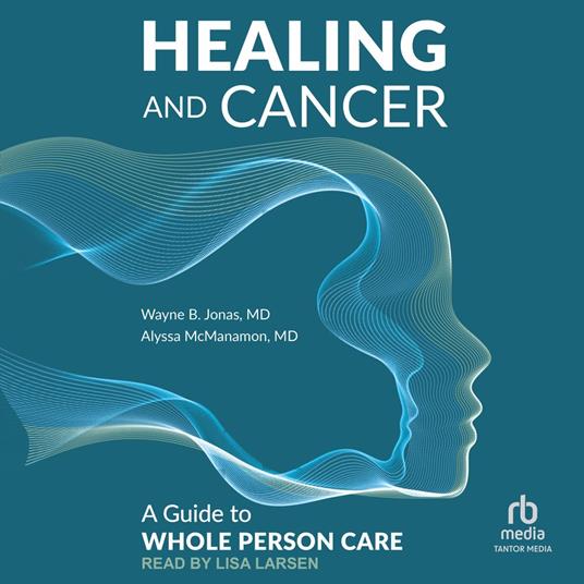 Healing and Cancer