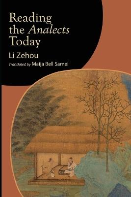 Reading the Analects Today - Zehou Li - cover