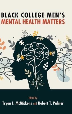 Black College Men's Mental Health Matters - cover