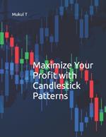 Maximize Your Profit with Candlestick patterns