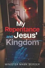 My Repentance and Jesus' Kingdom