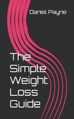The Simple Weight Loss Guide