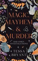 Magic, Mayhem & Murder: A Paranormal Women's Fiction Cozy Mystery