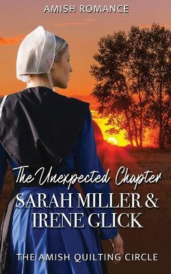 The Unexpected Chapter - Irene Glick,Sarah Miller - cover