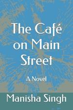 The Café on Main Street