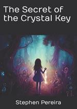 The Secret of the Crystal Key