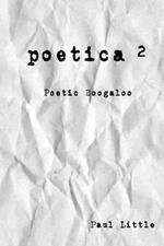 Poetica 2: Poetic Boogaloo