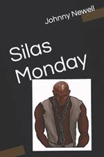 Silas Monday