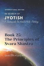The Principles of Svara Shastra: A Journey into the World of Vedic Astrology