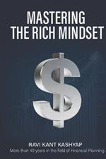Mastering The Rich Mindset
