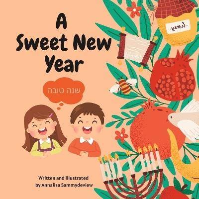 A Sweet New Year: Shanah Tova - Annalisa Sammydeview - cover