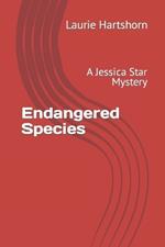 Endangered Species: A Jessica Star Mystery