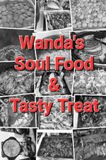 Wanda's Soul Food: & Tasty Treat