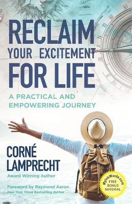 Reclaim Your Excitement For Life: A Practical and Empowering Journey - Corne Lamprecht - cover