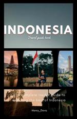 Indonesia Travel Guide Book: 