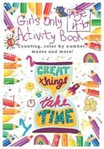 Girls Only Activity Book - Ages 4-6